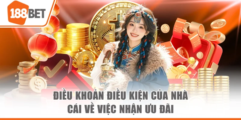 Điều khoản điều kiện của nhà cái về việc nhận ưu đãi