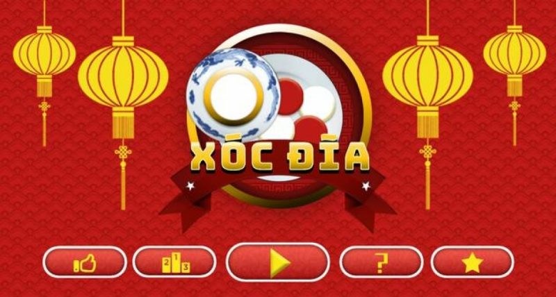 Tham khảo bí kíp Xóc Đĩa yên tâm lụm thưởng