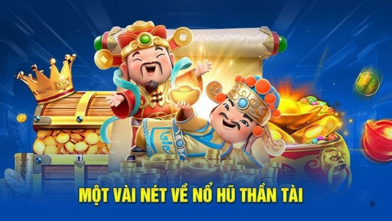 Nổ Hũ Thần Tài – Sảnh Game Nổ Hũ Đổi Thưởng Cực Chất Những lợi ích khi tham gia chơi nổ hũ thần tài