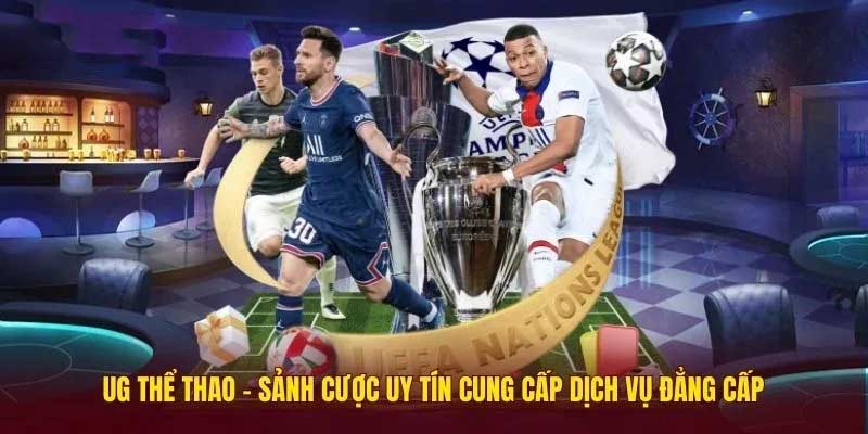 Những điều bạn nên biết về UG thể thao