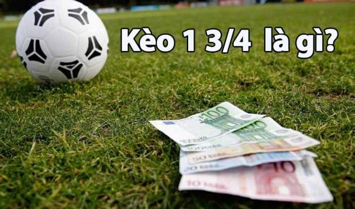 Kèo ¾ là một loại kèo phổ biến trong cá cược bóng đá
