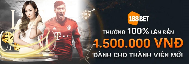 Khuyến mãi cho thành viên mới tại 188 Bet